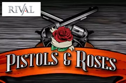 Pistols & Roses